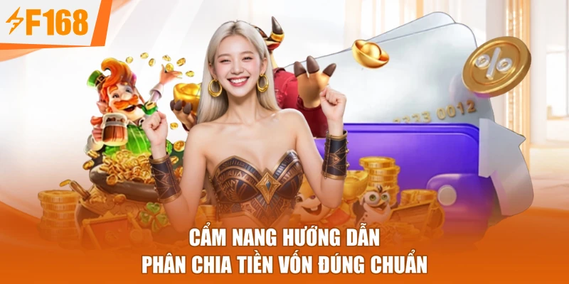 Cẩm nang Hướng Dẫn phân chia tiền vốn đúng chuẩn